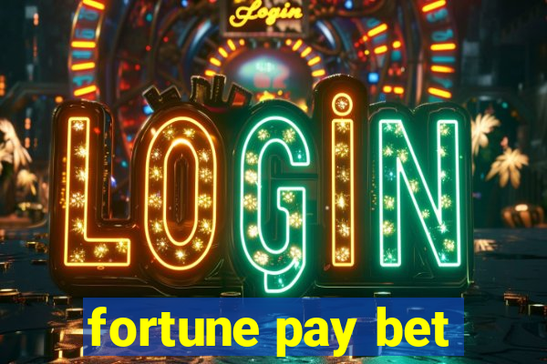 fortune pay bet