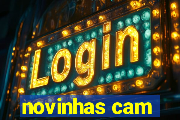 novinhas cam