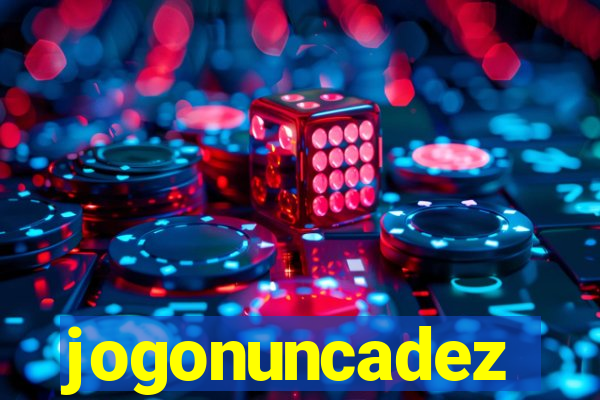 jogonuncadez