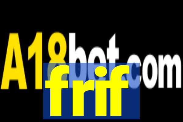 frif