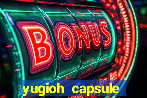 yugioh capsule monster coliseum fusion and evolution list