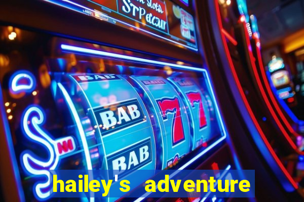 hailey's adventure mod unlimited money