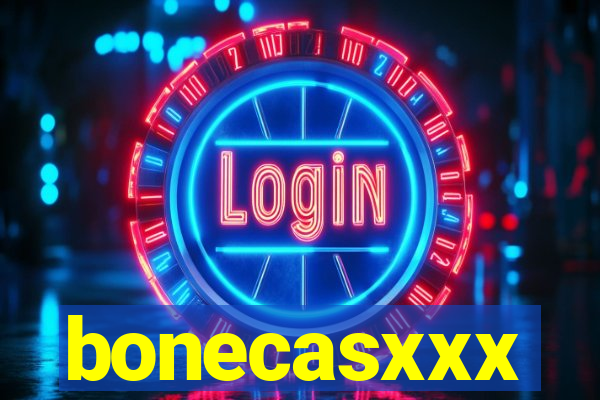 bonecasxxx
