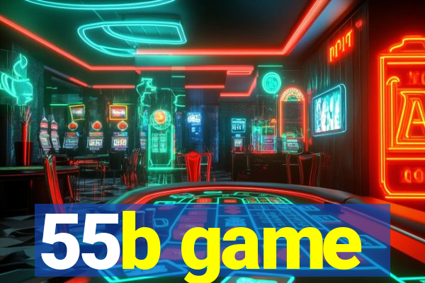55b game