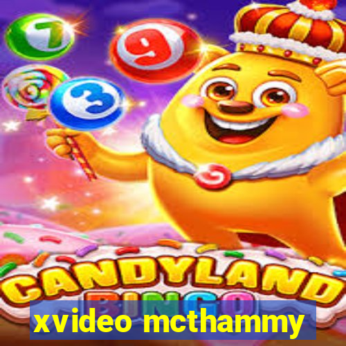 xvideo mcthammy