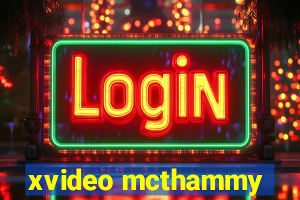 xvideo mcthammy