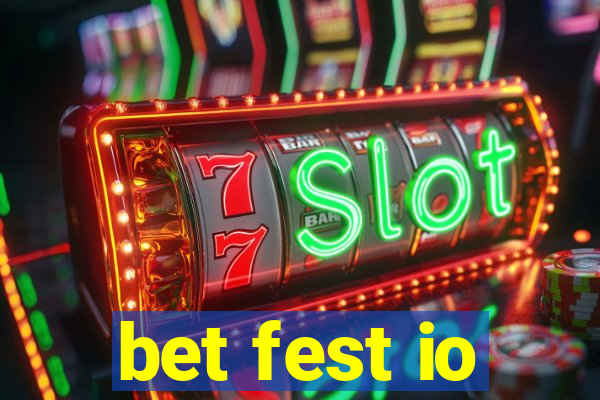 bet fest io