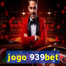 jogo 939bet
