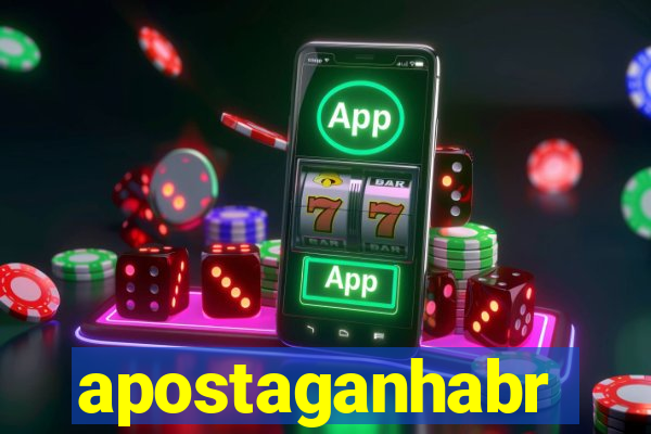 apostaganhabr