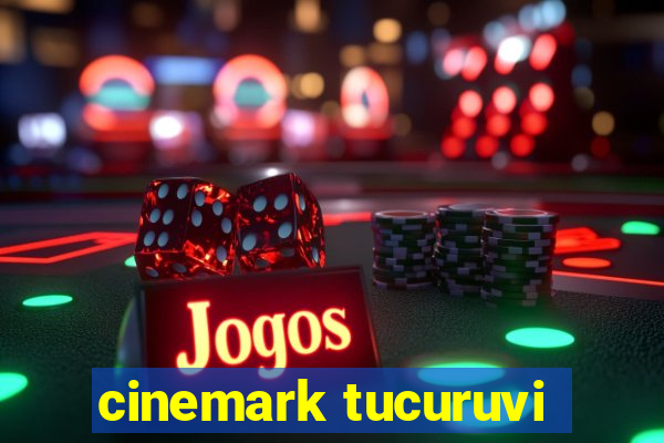 cinemark tucuruvi