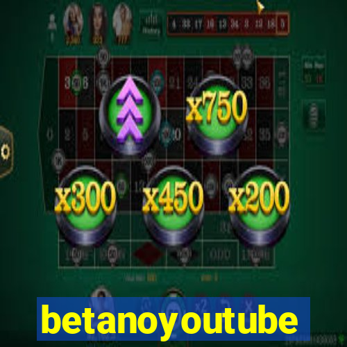 betanoyoutube