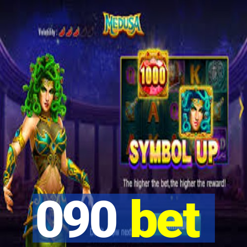 090 bet