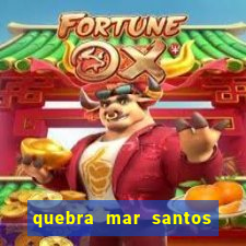 quebra mar santos ao vivo