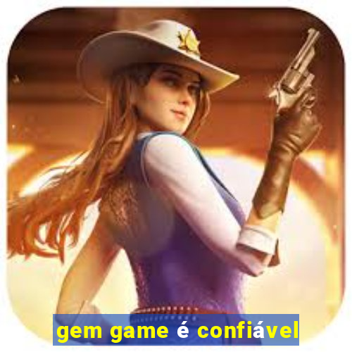 gem game é confiável