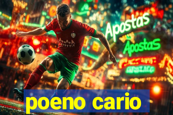 poeno cario