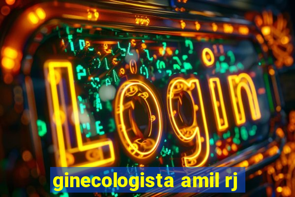ginecologista amil rj