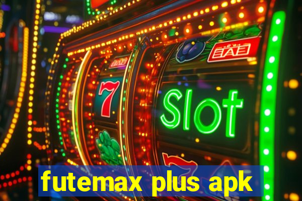 futemax plus apk