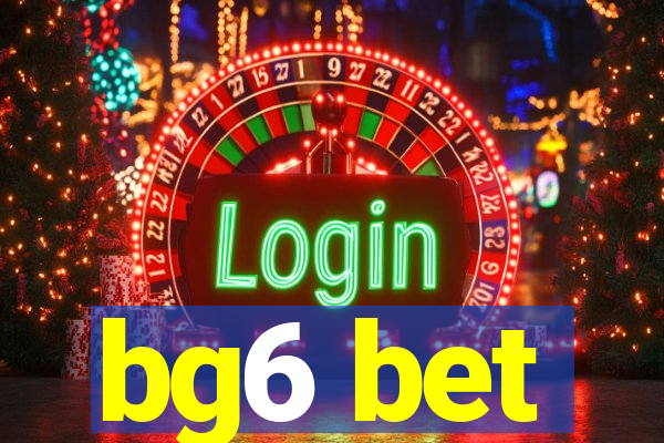 bg6 bet