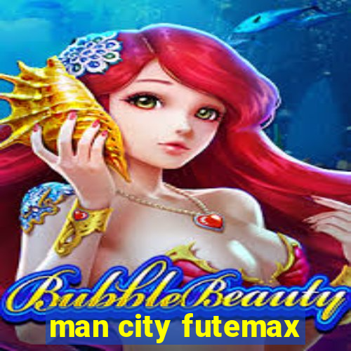 man city futemax