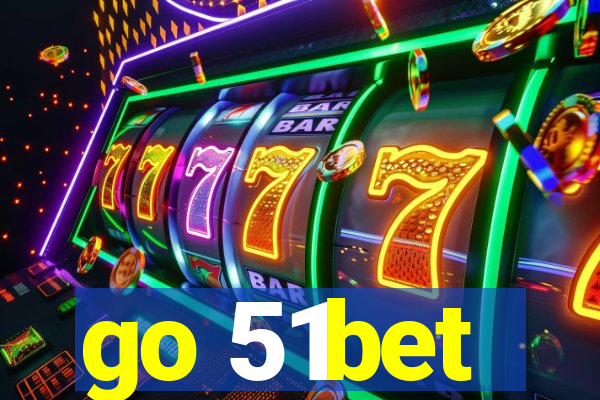 go 51bet