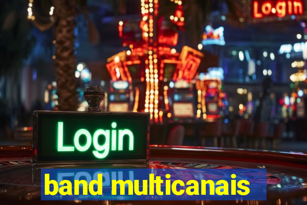 band multicanais