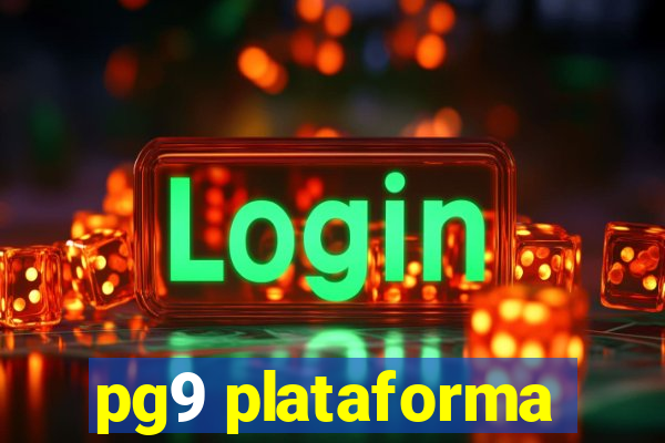 pg9 plataforma