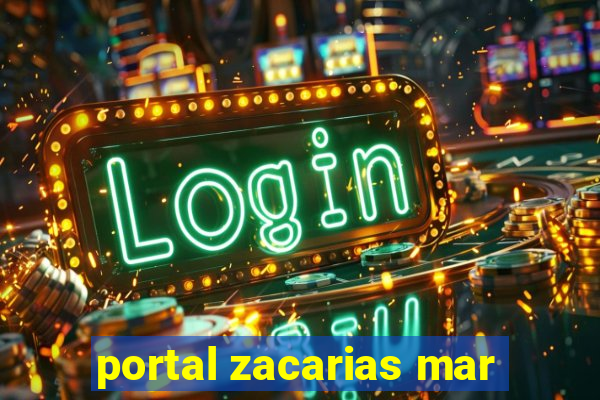portal zacarias mar