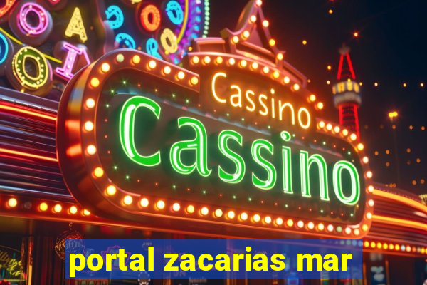 portal zacarias mar