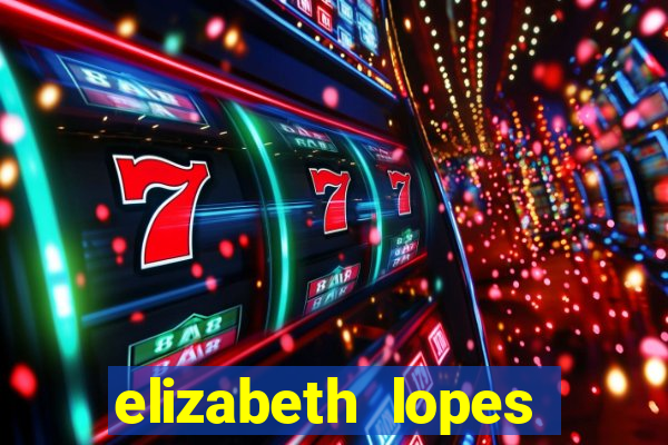 elizabeth lopes sanches nua