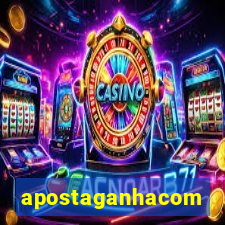 apostaganhacom
