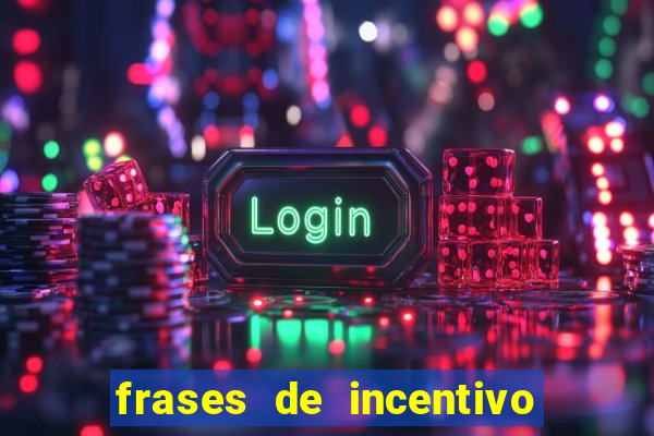frases de incentivo ao esporte infantil