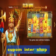 cupom inter shop casas bahia