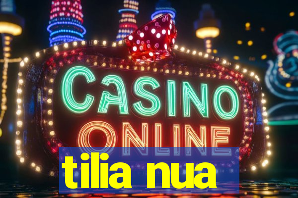 tilia nua