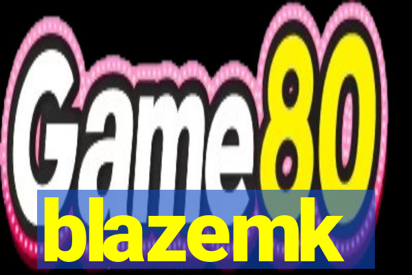 blazemk
