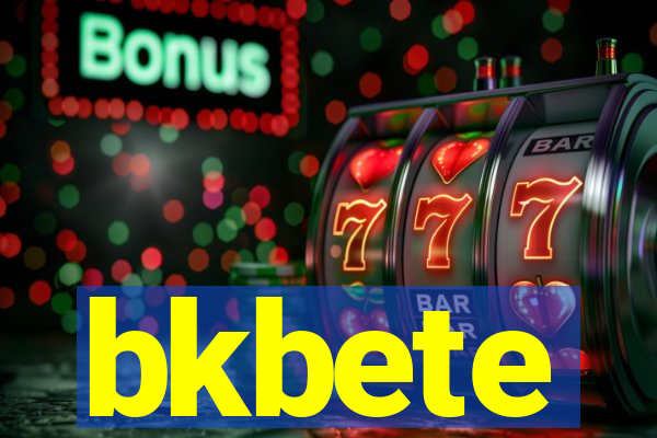 bkbete