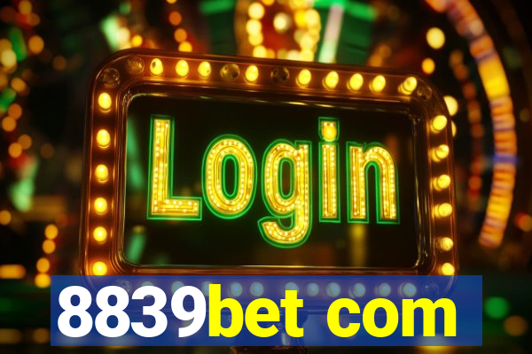 8839bet com