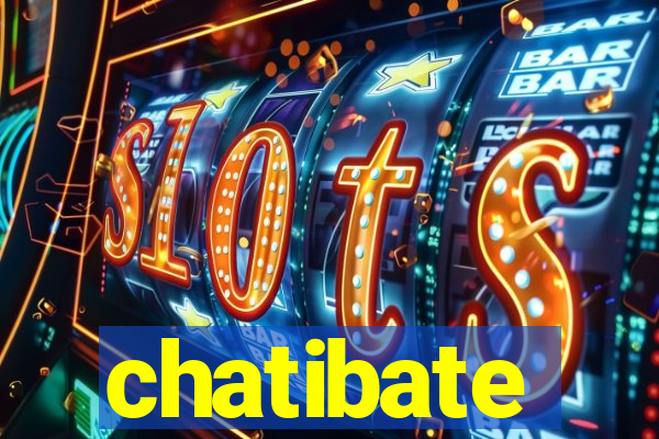 chatibate