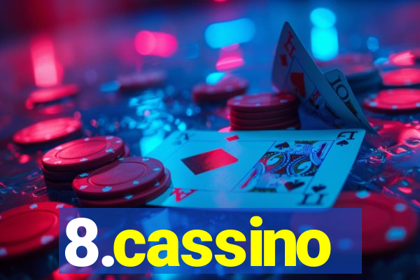 8.cassino