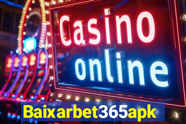 Baixarbet365apk