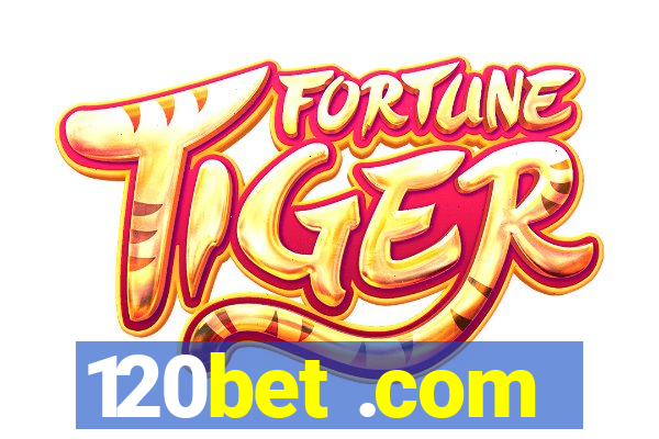 120bet .com