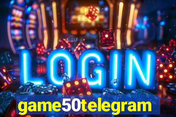 game50telegram