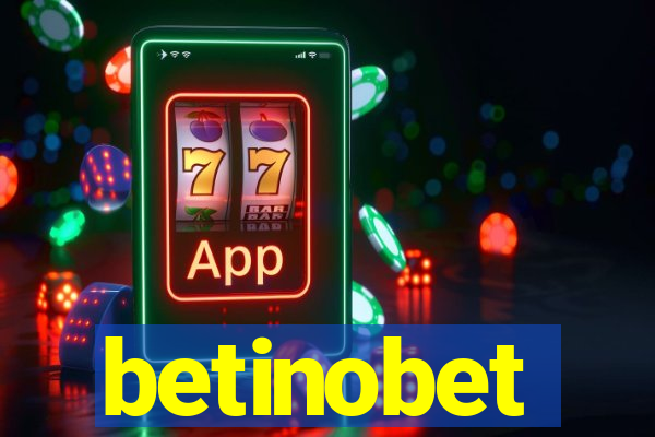 betinobet