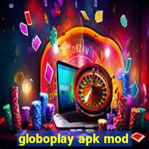 globoplay apk mod
