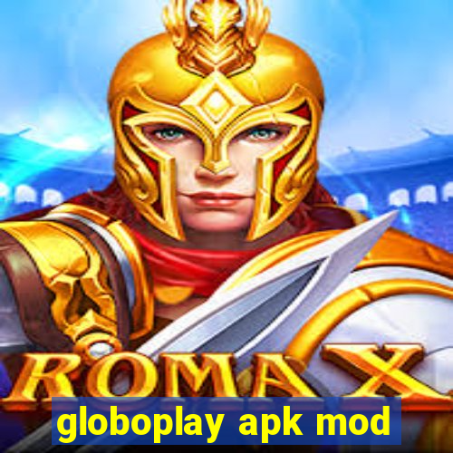 globoplay apk mod