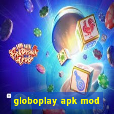 globoplay apk mod