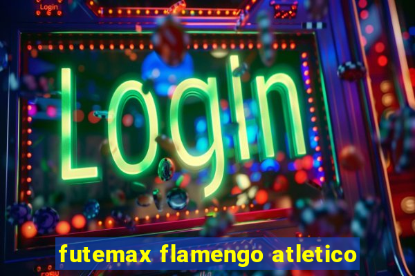 futemax flamengo atletico