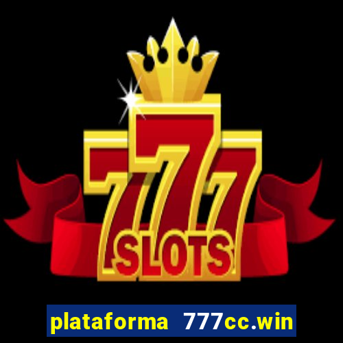 plataforma 777cc.win é confiável
