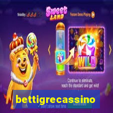 bettigrecassino