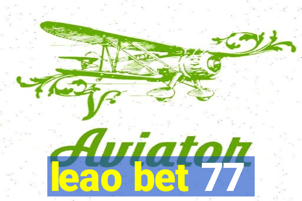leao bet 77