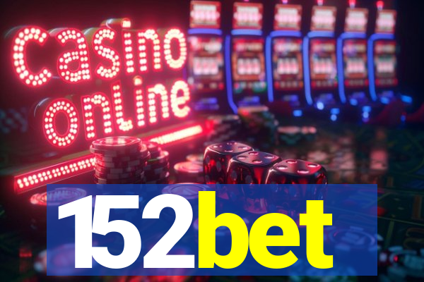 152bet